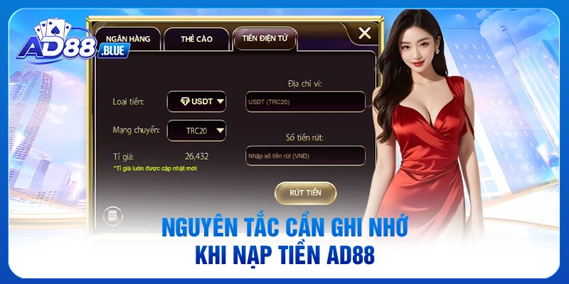 Nguyên tắc cần ghi nhớ khi nạp tiền AD88
