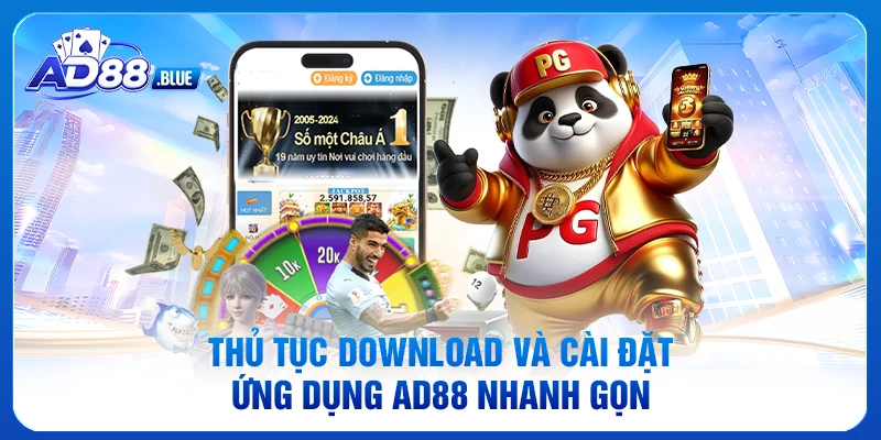 Thủ tục tải app AD88 nhanh gọn
